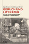 Geruch und Literatur (Studien zu deutschsprachigen Texten des 19. Jahrhunderts) (German Edition) by Ingo Breuer, Frank Krause, 9783111395548