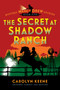 The Secret at Shadow Ranch (Original Classic 1931 Edition) by Carolyn Keene, 9798350502572