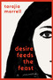 Desire Feeds the Feast (A Memoir) - 9798994220610 by Tarajia Morrell