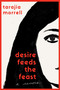 Desire Feeds the Feast (A Memoir) - 9798994220610 by Tarajia Morrell