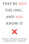 They're Not the One (And You Know It!) by Paula Langguth Ryan, Brighid B. Griffin, 9781722507541
