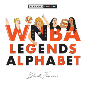 WNBA Legends Alphabet by Beck Feiner, Beck Feiner, 9781763865273