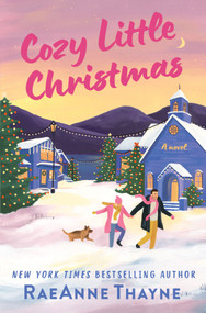 Cozy Little Christmas (A Second Chances Holiday Romance Novel) by RaeAnne Thayne, 9780778332336