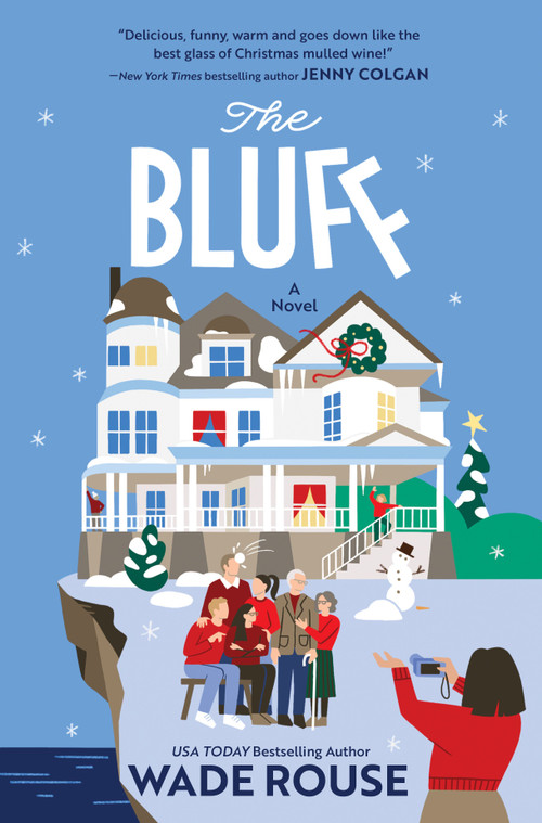The Bluff (A Novel) by Wade Rouse, 9780778332343