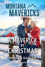 A Maverick by Christmas (A Billionaire Cowboy Christmas Romance) by Brenda Harlen, 9781335143662