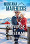 A Maverick by Christmas (A Billionaire Cowboy Christmas Romance) by Brenda Harlen, 9781335143662
