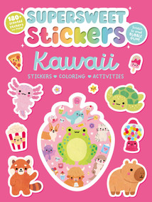 Supersweet Stickers Kawaii (with 180+ Bubblegum Scented Stickers, Plus Coloring and Activity Pages) by IglooBooks, Holly  Hurst, 9781836509714