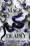 A Magic So Deadly by Vasilisa Drake, 9798347117062