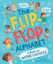 The Flip-Flop Alphabet (A Book of Word Choices) by duopress labs, Nathaniel Eckstrom, 9781464266942