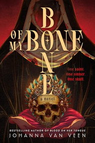 Bone of My Bone by Johanna van Veen, 9781615957323