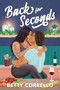 Back for Seconds by Betty Corrello, 9781464291623