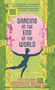 Dancing at the End of the World (Novel-in-Stories) - 9781636285092 by Michelle Sacks