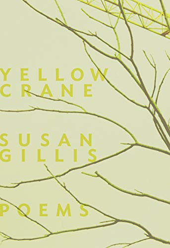 Yellow Crane by Susan Gillis, 9781771314916