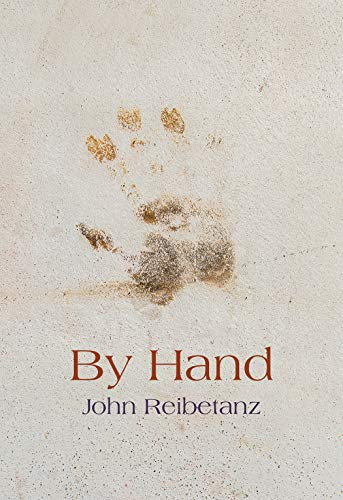 By Hand by John Reibetanz, 9781771315036