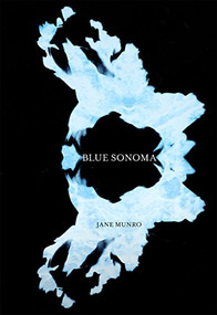 Blue Sonoma by Jane Munro, 9781926829883