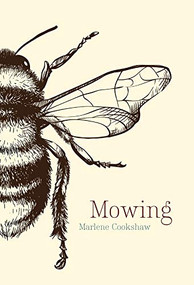Mowing by Marlene Cookshaw, 9781771315159