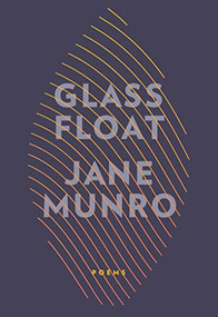 Glass Float by Jane Munro, 9781771315241