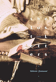The Lost Letters by Catherine Greenwood, 9781926829852