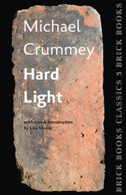 Hard Light (Brick Books Classics 5) by Michael Crummey, 9781771313469