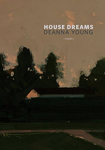 House Dreams by Deanna Young, 9781926829913