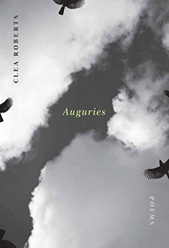 Auguries by Clea Roberts, 9781771314510
