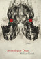 Monologue Dogs by Meira Cook, 9781771313575