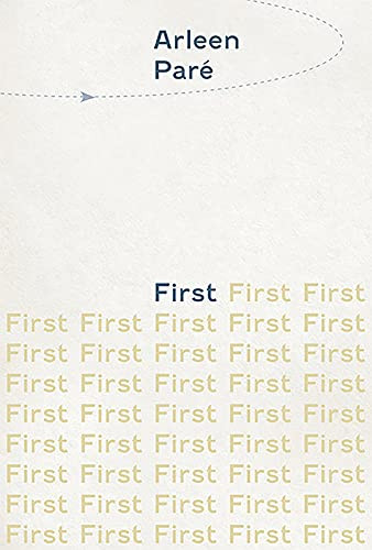 First by Arleen Paré, 9781771315425