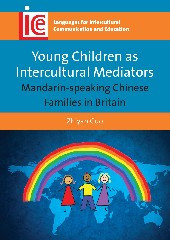 Young Children as Intercultural Mediators (Mandarin-speaking Chinese Families in Britain) by Zhiyan Guo, 9781783092123