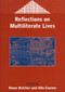 Reflections on Multiliterate Lives by Diane Belcher, Ulla Connor, 9781853595219
