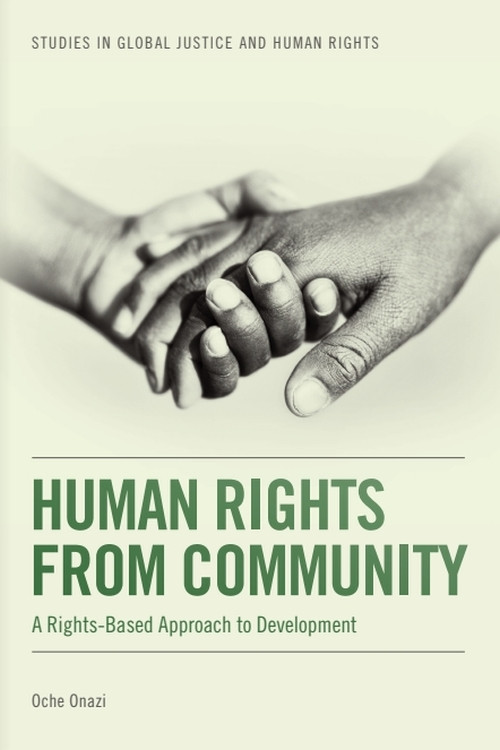 Human Rights from Community (A Rights-Based Approach to Development) by Oche Onazi, 9781399565639