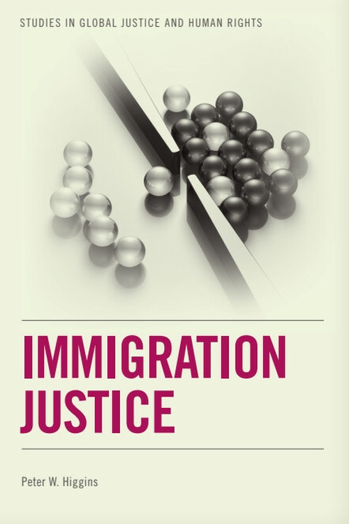 Immigration Justice by Peter Higgins, 9781399565622
