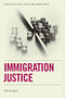 Immigration Justice by Peter Higgins, 9781399565622