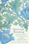 Spirit and Becoming (On Retreat with Evelyn Underhill) by Robyn Wrigley-Carr, 9780281087716