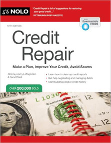 Credit Repair (Make a Plan, Improve Your Credit, Avoid Scams) by Amy Loftsgordon, Cara O'Neill, 9781413333787