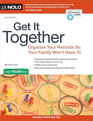 Get It Together (Organize Your Records So Your Family Won't Have To) - 9781413333718 by Melanie Cullen, 9781413333718