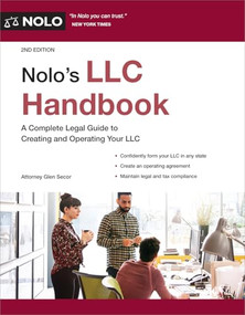 Nolo's LLC Handbook (A Complete Legal Guide to Creating and Operating Your LLC) - 9781413333800 by Glen Secor, 9781413333800