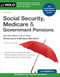 Social Security, Medicare & Government Pensions (Get the Most Out of Your Retirement and Medical Benefits) - 9781413334104 by Joseph Matthews