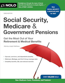 Social Security, Medicare & Government Pensions (Get the Most Out of Your Retirement and Medical Benefits) - 9781413334104 by Joseph Matthews, 9781413334104