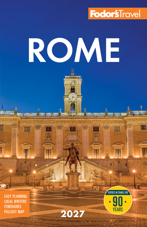 Fodor's Rome 2027 by Fodor's Travel Guides, 9781640979444
