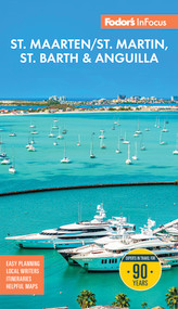 Fodor's InFocus St. Maarten/St. Martin, St. Barth & Anguilla - 9781640978645 by Fodor's Travel Guides