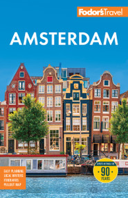 Fodor's Amsterdam (with the Best of the Netherlands) - 9781640979604 by Fodor's Travel Guides