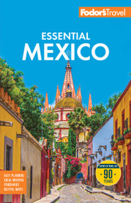Fodor's Essential Mexico by Fodor's Travel Guides, 9781640979161