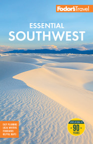 Fodor's Essential Southwest (The Best of Arizona, Colorado, New Mexico, Nevada, and Utah) - 9781640979550 by Fodor's Travel Guides