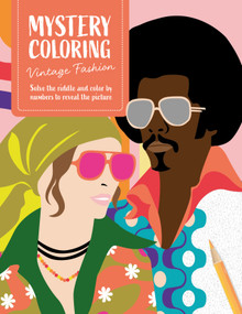 Mystery Coloring Vintage Fashion (Solve the riddle and color by numbers to reveal the picture), 9781446318645