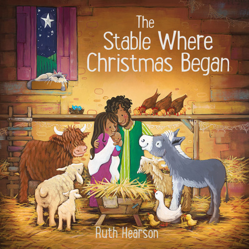 The Stable where Christmas Began by Ruth Hearson, 9781915748188