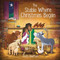 The Stable where Christmas Began by Ruth Hearson, 9781915748188