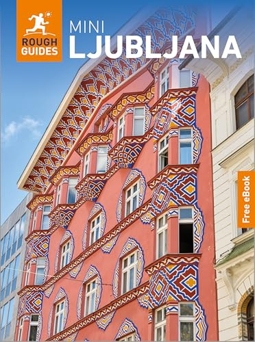 Rough Guides Mini Ljubljana: Travel Guide with eBook by Rough Guides, Owen Morton, 9781835295960