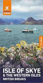 Rough Guides Pocket Isle of Skye and the Western Isles: Travel Guide with eBook by Rough Guides, Norm Longley, 9781835295298
