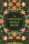 The Christmas Puzzle Book by Gareth Moore, 9781789299397