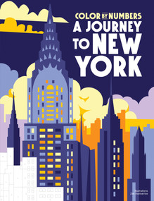 Color by Numbers: A Journey to New York by Zoé Illustratrice, 9781915751737